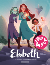 Elsbeth et la malédiction du Beau Silence - Tome 1