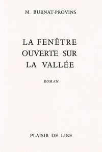 FENETRE OUVERTE SUR LA VALLEE