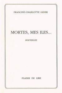 Mortes Mes Îles