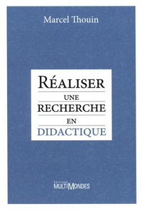 REALISER UNE RECHERCHE EN DIDACTIQUE