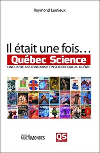 IL ETAIT UNE FOIS... QUEBEC SCIENCE