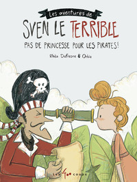 Les aventures de Sven le Terrible - Pas de princesse pour les pirates