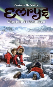 EMRYS V. 02 L'AGE DE FER DE L'ANTARCTIQUE