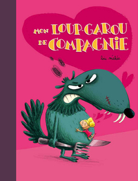 Mon loup-garou de compagnie