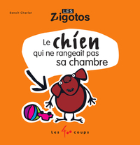 Le Chien qui ne rangeait pas sa chambre