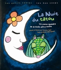 La Nuit du tatou - Un conte aymara de la forêt péruvienne