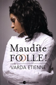 MAUDITE FOLLE! 2EME EDITION