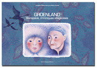 Groenland, Siorapaluk, chroniques villageoises