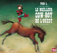 LE MEILLEUR COW BOY DE L'OUEST