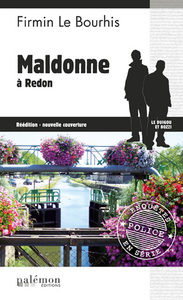 LES ENQUETES DE LE DUIGOU ET BOZZI - N 18 - MALDONNE A REDON