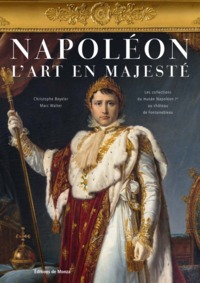 NAPOLEON L ART EN MAJESTE