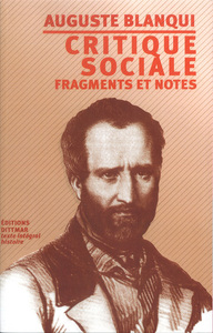 CRITIQUE SOCIALE - FRAGMENTS  ET NOTES