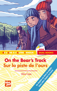 ON THE BEAR'S TRACK - SUR LA PISTE DE L'OURS