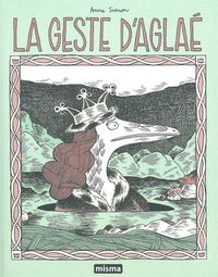 LA GESTE D'AGLAE - ANCIENNE EDITION