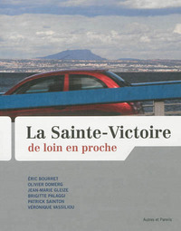 Autres & Pareils la revue t.35/36 ; La Sainte-Victoire de loin en proche