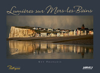 LUMIERES SUR MERS-LES-BAINS