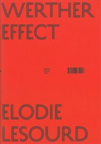 WERTHER EFFECT - ELODIE LESOURD