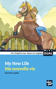 MY NEW LIFE - MA NOUVELLE VIE