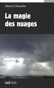 LA MAGIE DES NUAGES