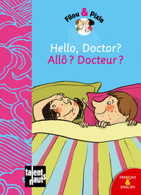 HELLO, DOCTOR? - ALLO ? DOCTEUR ?