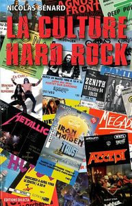 LA CULTURE HARD ROCK - HISTOIRE, PRATIQUES ET IMAGINAIRES