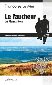LE FAUCHEUR DU MENEZ HOM