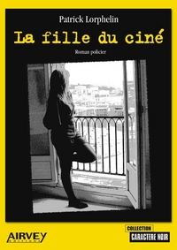 LA FILLE DU CINE