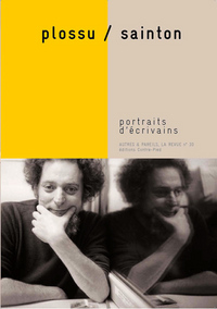 Autres & Pareils la revue t.30 ; plossu /sainton, portraits d’écrivains