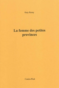 La femme des petites provinces