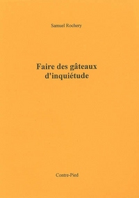 Faire des gâteaux d'inquiétude