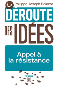 La déroute des idées