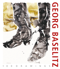 Georg Baselitz Drawings /anglais