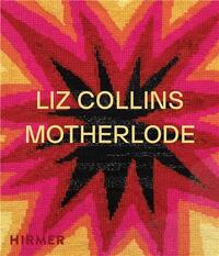 Liz Collins Motherlode /anglais