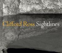 Clifford Ross: Sightlines /anglais