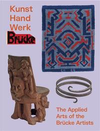 Applied Arts of the BrUcke Artists /anglais