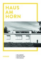Haus am Horn Experimental House of the Staatliches Bauhaus /anglais