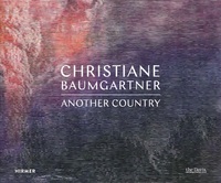 Christiane Baumgartner: Another Country /anglais