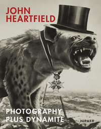 JOHN HEARTFIELD PHOTOGRAPHY PLUS DYNAMITE /ANGLAIS