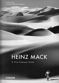 Heinz Mack A 21st Century Artist /anglais