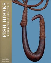 Fish Hooks of the Pacific Islands: Vol. II /anglais