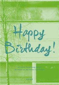 Happy Birthday 20 Years of the Goetz Collection /anglais