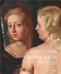 Hercules of the Arts : Johann Adam Andreas I von Liechtenstein and Vienna around 1700 /anglais