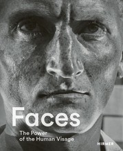 Faces The Power of the Human Visage /anglais