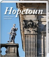 Hopetoun Scotland's Finest Stately Home /anglais