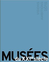 Musees du XXIeme siecle /franCais