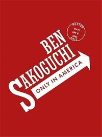 Ben Sakoguchi Only in America /anglais