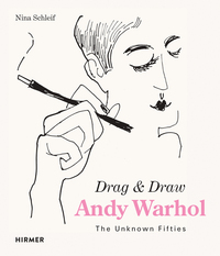 Andy Warhol Drag & Draw The Unkown Fifties /anglais