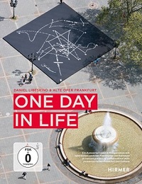 One Day in Life Daniel Libeskind & Alte Oper Frankfurt /anglais