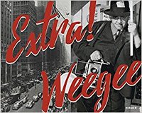 Extra! Weegee /anglais