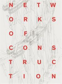 Vladimir Shukhov Networks of Construction /anglais